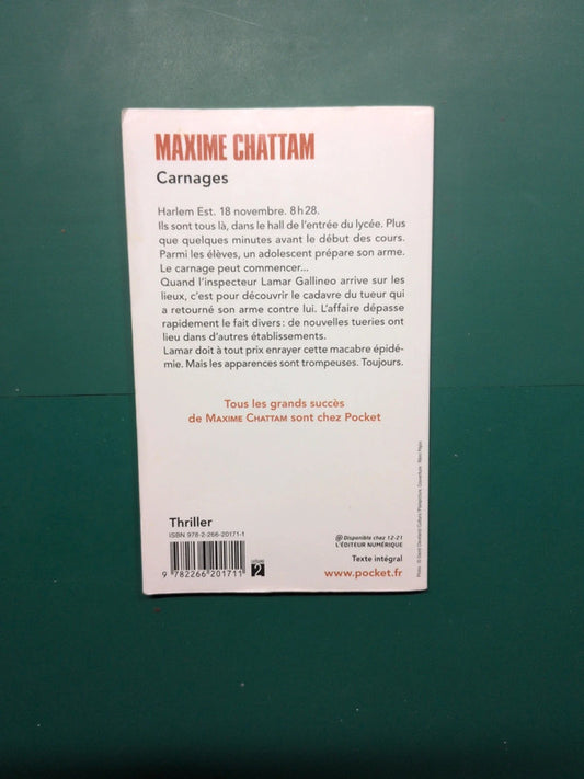 Carnages , Maxime Chattam