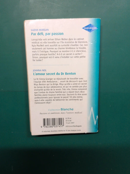 Par défi, par passion ; L'amour secret du Dr Benton