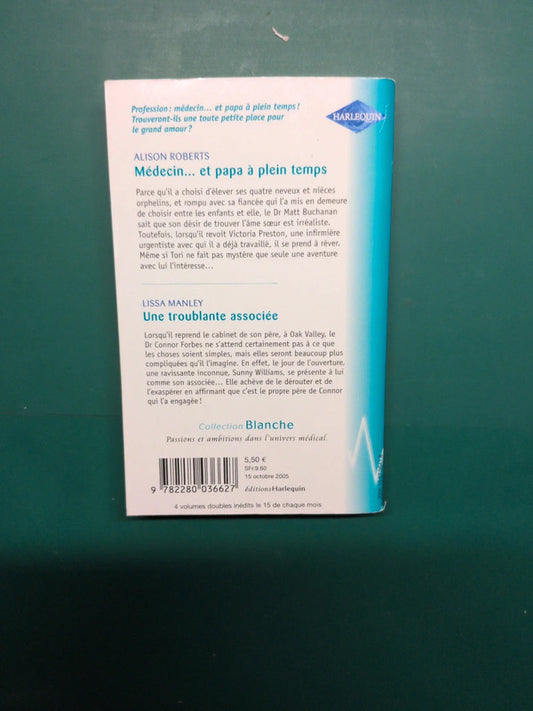 Médecin.. et papa à plein temps , Une troublante associée