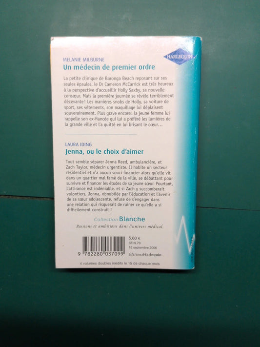 Un médecin de premier ordre ; Jenna, ou le choix d'aimer