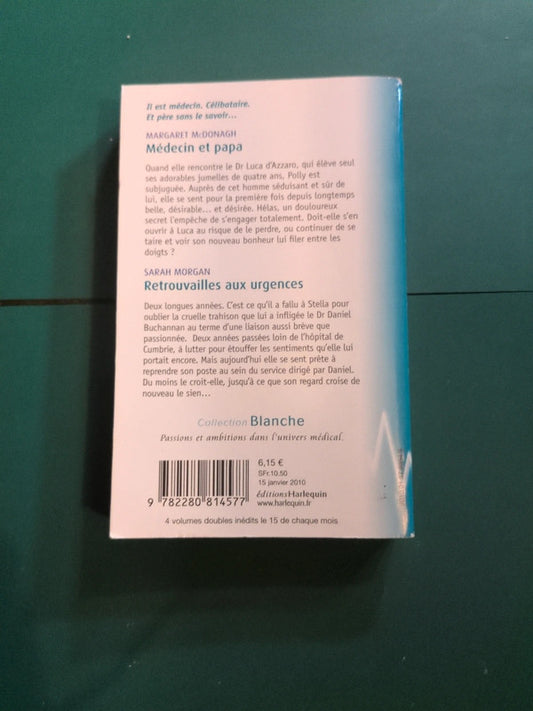 Médecin et papa , Retrouvailles aux urgences