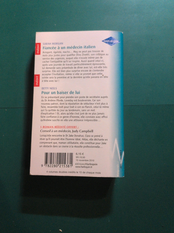 Fiancée à un médecin italien ; Pour un baiser de lui