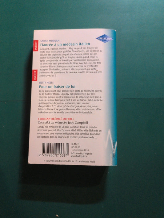 Fiancée à un médecin italien ; Pour un baiser de lui
