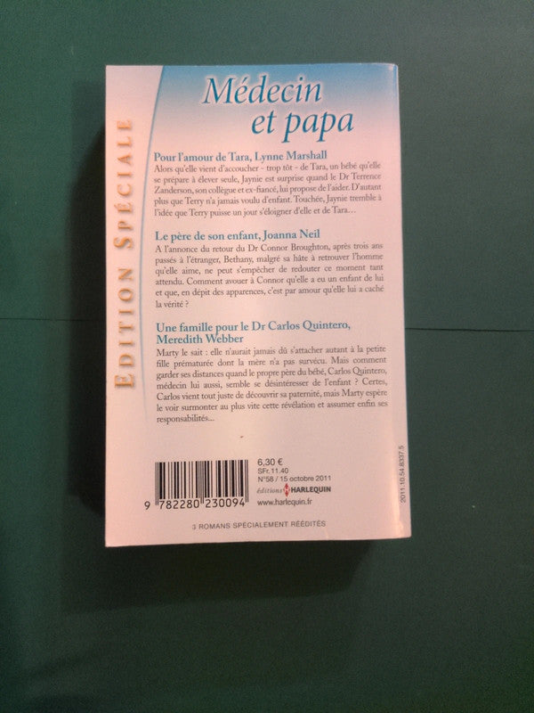 Pour l'amour de Tara , Le père de son enfant , Une famille pour le Dr Carlos Quintero