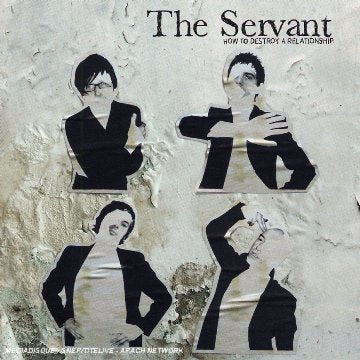 How to Destroy a Relationship, The Servant