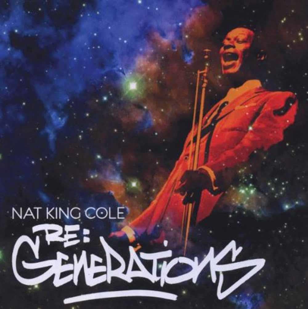 Nat King Cole - Re: Generations, Nat King Cole