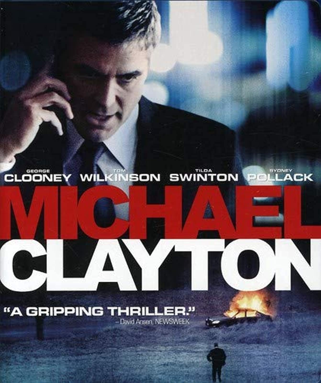 Michael Clayton, George Clooney, Tom Wilkinson, Tony Gilroy