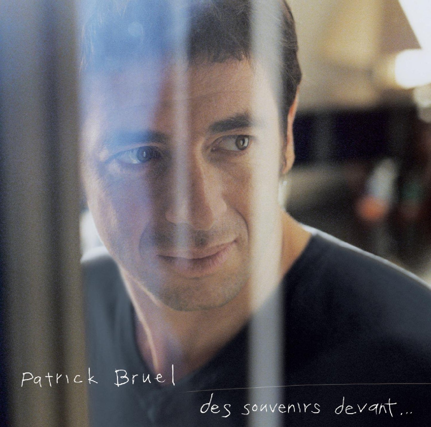 Des Souvenirs Devant....., Patrick Bruel