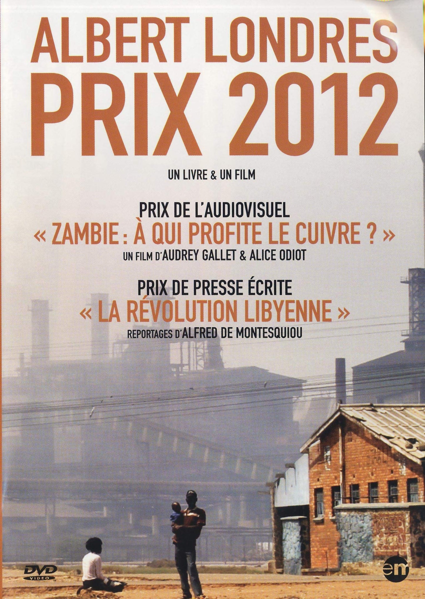 Prix Albert Londres 2012,