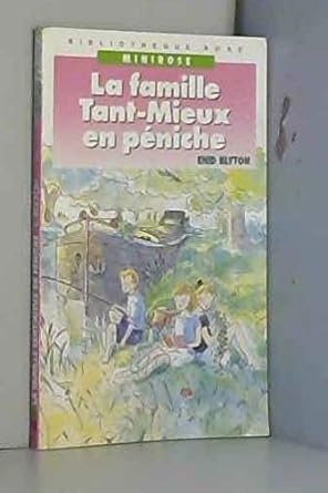LA FAMILLE TANT-MIEUX EN PENICHE cover image