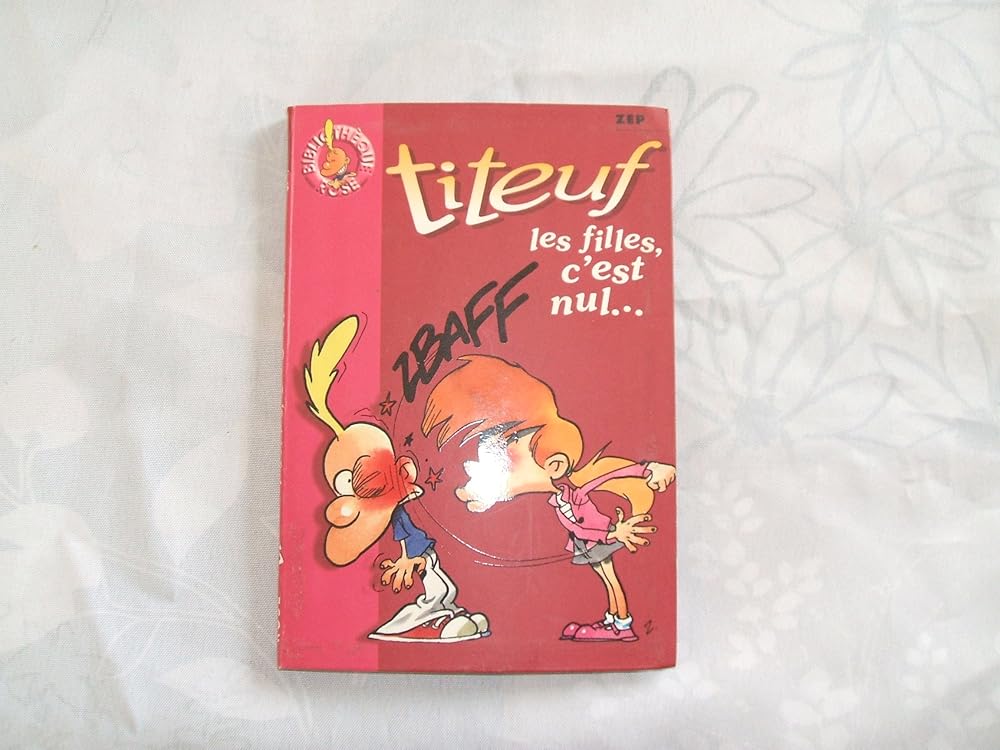 Titeuf, tome 6 : Les Filles, c'est nul ! cover image