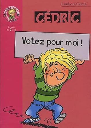 Cédric, tome 10 : Votez pour moi ! cover image