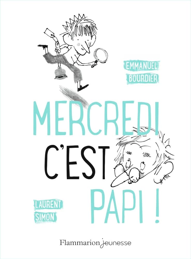 Mercredi, c'est papi ! (Romans grand format) (French Edition) cover image