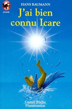 J'ai bien connu icare: - LE MONDE D'AUTREFOIS, SENIOR DES 11/12 ANS cover image