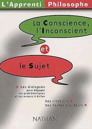 Apprenti Philospohe : La Conscience, l'Inconscient et le Sujet cover image