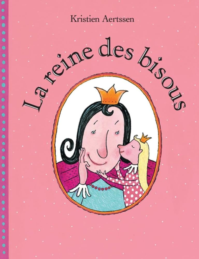 La Reine des bisous cover image