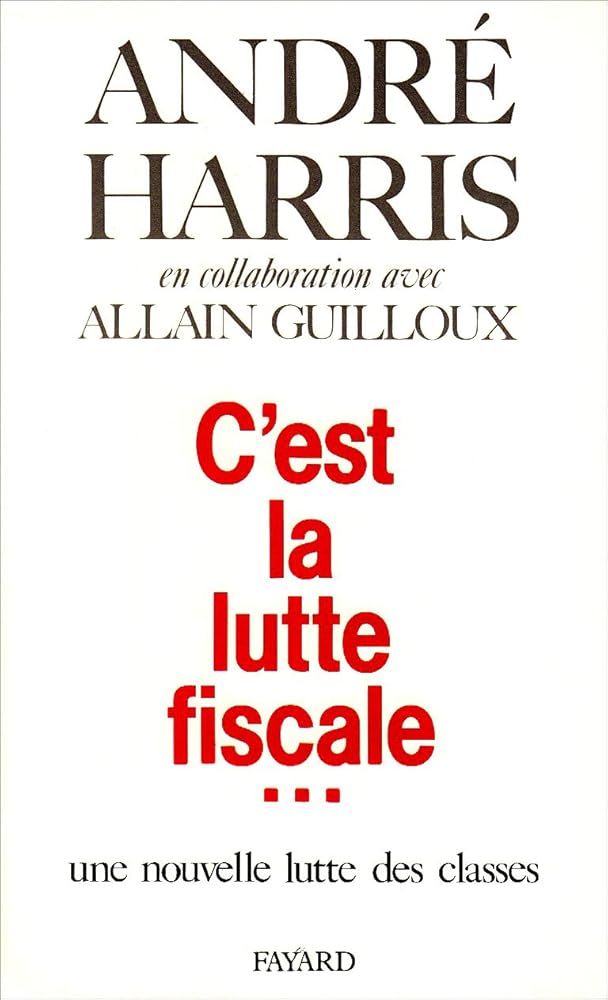 C'est la lutte fiscale...: Une nouvelle lutte des classes cover image