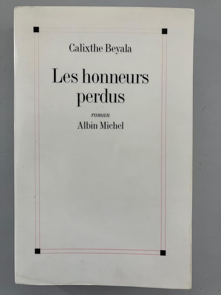 Les honneurs perdus - Grand Prix du Roman de l'Académie Française 1996 cover image