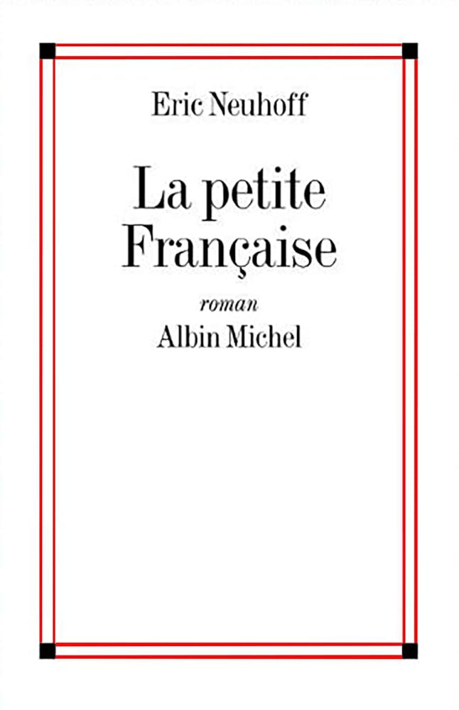 La Petite Francaise - Prix Interallié 1997 cover image