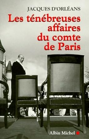 Les Ténébreuses affaires du Comte de Paris cover image