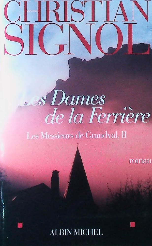 Les Dames de la Ferrière: Les messieurs de Grandval - tome 2 cover image