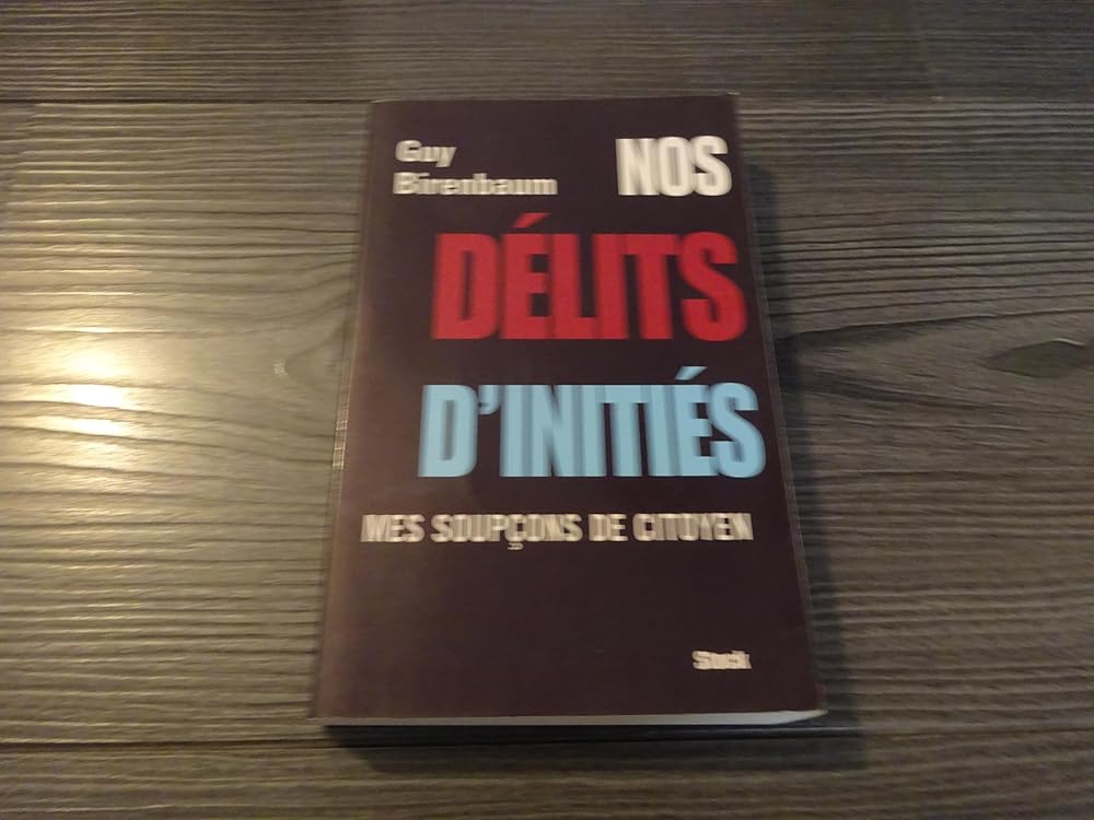 Nos délits d'initiés : Mes soupçons de citoyen cover image