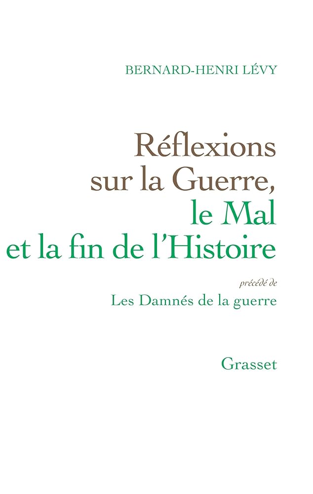 Réflexions sur la guerre, le mal et la fin de l'histoire cover image