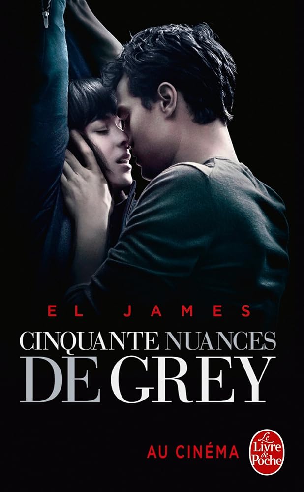 Cinquante nuances de Grey (Cinquante nuances, Tome 1) - Edition film: La Trilogie Fifty Shades cover image