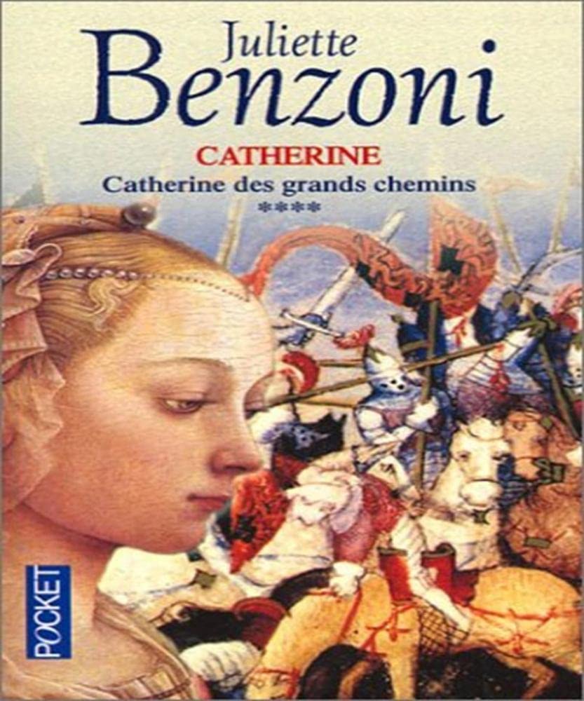 Catherine, tome 4 : Catherine des grands chemins cover image