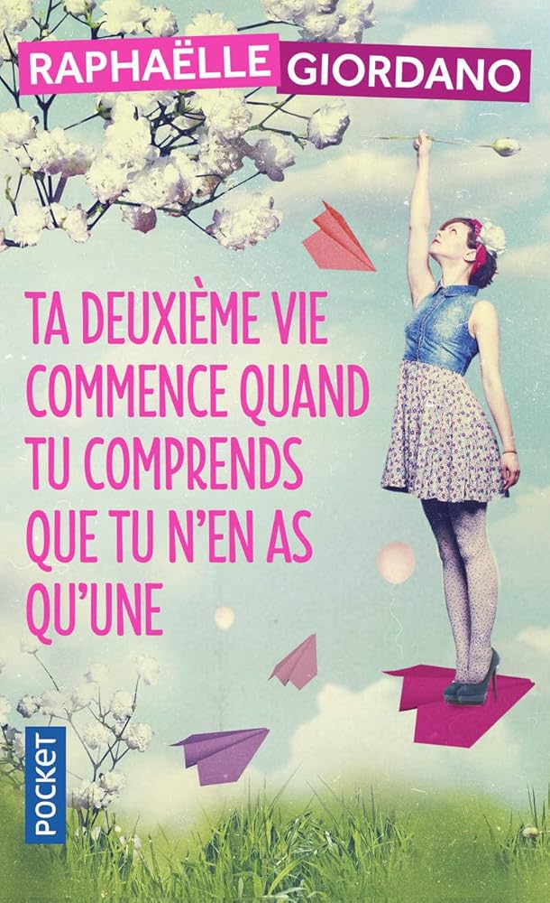 Ta deuxième vie commence quand tu comprends que tu n'en as qu'une cover image