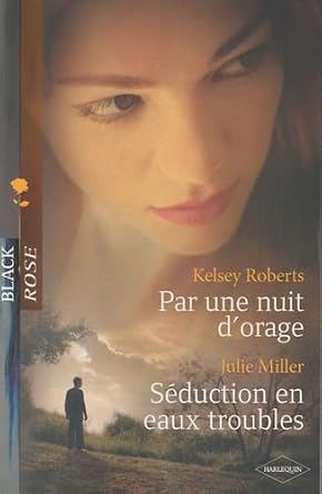 Par une nuit d'orage ; Séduction en eaux troubles cover image