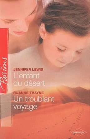 L'enfant du désert ; Un troublant voyage cover image