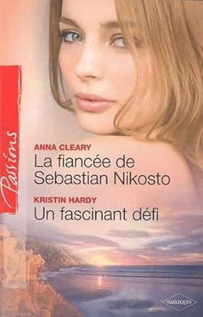 La fiancée de Sebastian Nikosto ; Un fascinant défi cover image