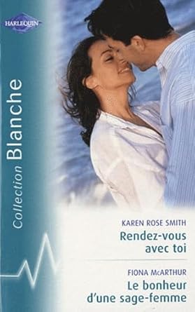 Rendez-vous avec toi ; Le bonheur d'une sage-femme cover image
