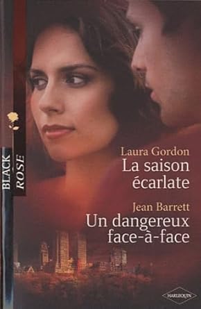 La saison écarlate ; Un dangereux face-à-face cover image