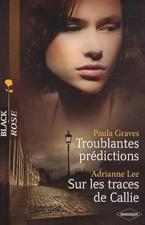 Troublantes prédictions ; Sur les traces de Callie cover image