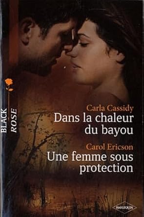 Dans la chaleur du bayou ; Une femme sous protection cover image