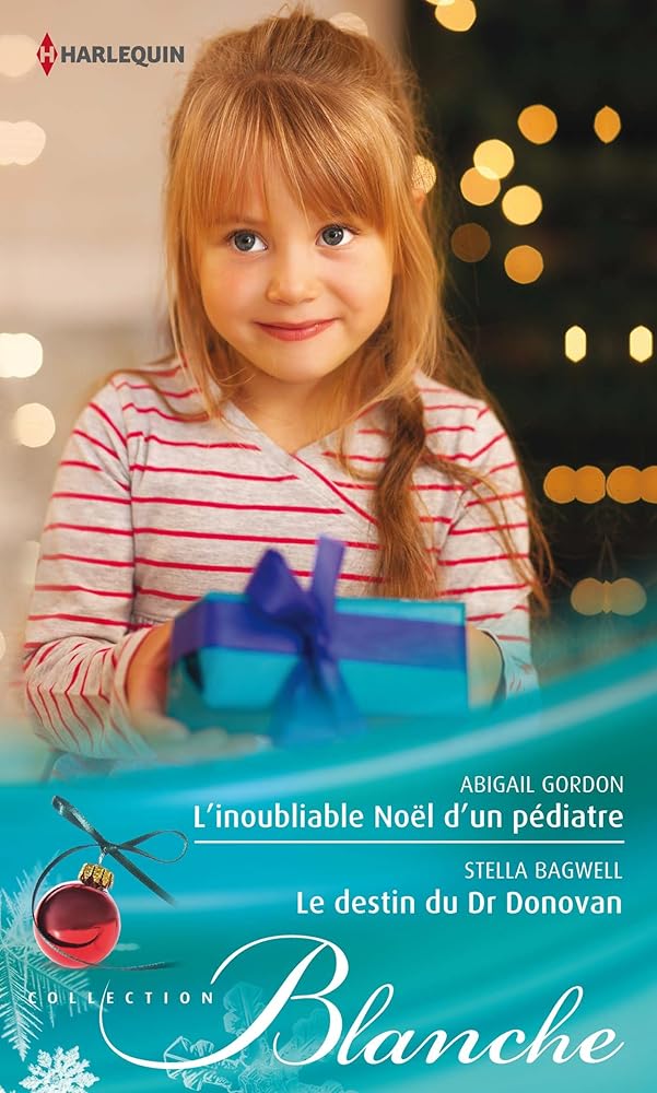 L'inoubliable Noël d'un pédiatre ; Le destin du Dr Donovan cover image