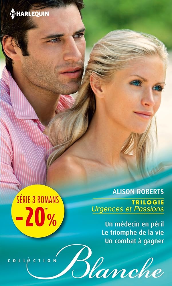 Un médecin en péril ; Le triomphe de l'amour ; Un combat à gagner cover image