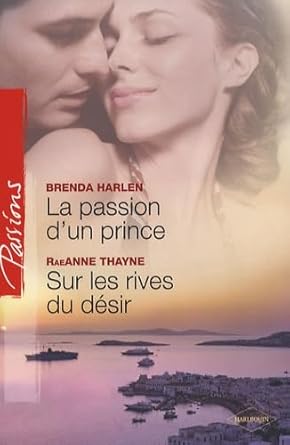 La passion d'un prince ; Sur les rives du désir cover image
