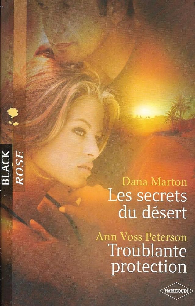 Les secrets du désert ; Troublante protection cover image
