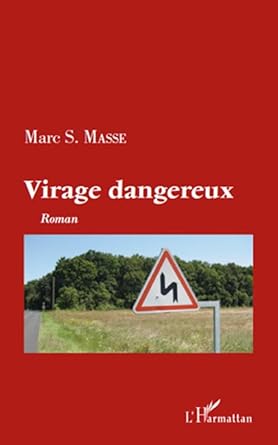 Virage dangereux: Roman cover image
