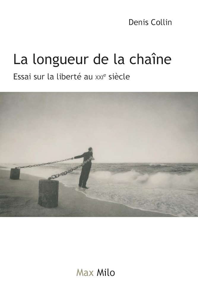 La longueur de la chaine, essai sur la liberté au XXIe siècle cover image