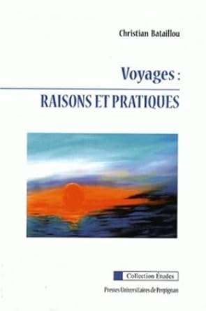 Voyages : raisons et pratiques cover image