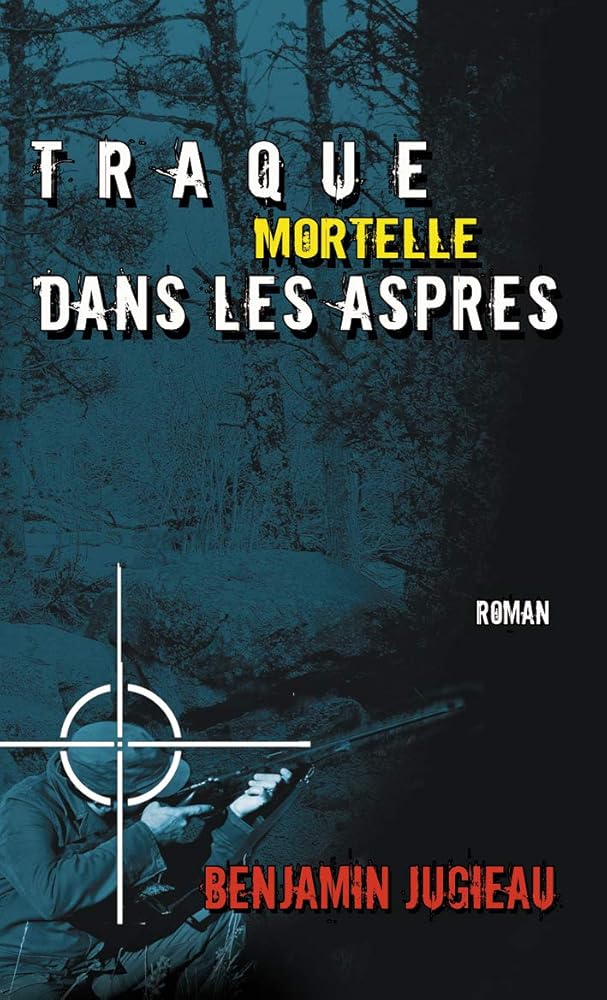 Traque mortelle dans les aspres cover image