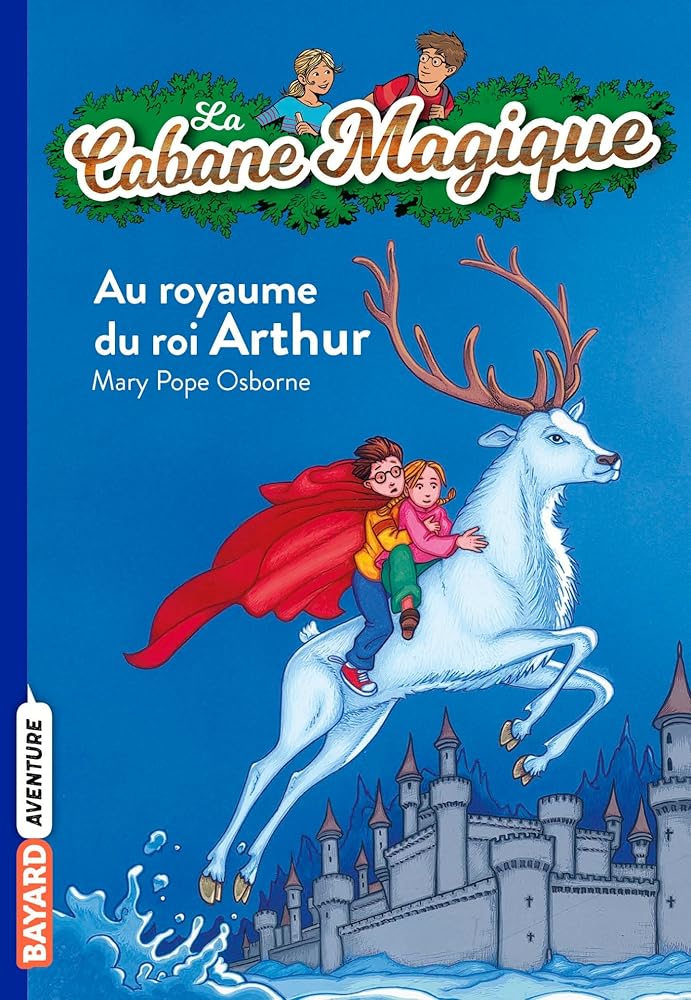 La cabane magique, Tome 24: Au royaume du roi Arthur cover image