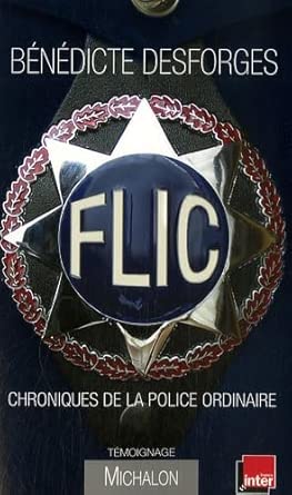 Flic : Chroniques de la police ordinaire cover image