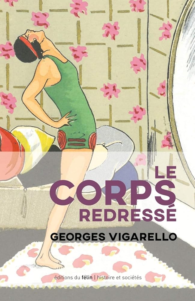 Le corps redressé: Histoire d'un pouvoir pédagogique cover image
