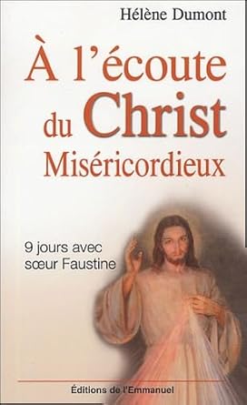 A l'écoute du Christ miséricordieux : Neuf jours avec sainte Faustine cover image