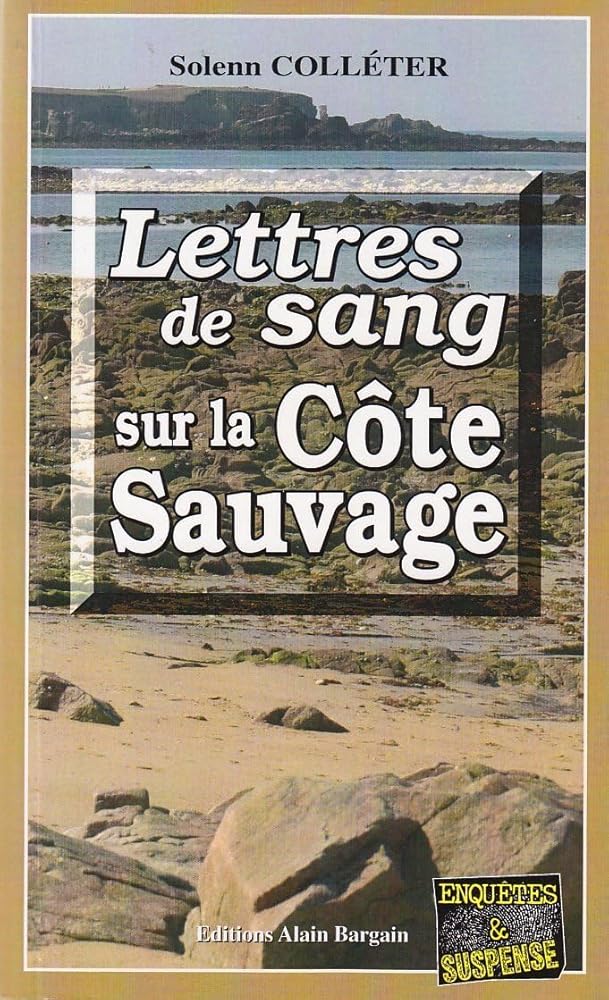 Lettres de Sang Sur la Cote Sauvage cover image